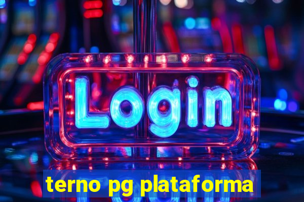 terno pg plataforma